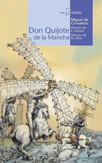 DON QUIJOTE DE LA MANCHA (CALCETIN AZUL 8) | 9788495722812 | CERVANTES SAAVEDRA, MIGUEL DE | Llibreria La Gralla | Llibreria online de Granollers