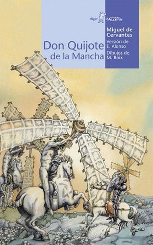 DON QUIJOTE DE LA MANCHA (CALCETIN AZUL 8) | 9788495722812 | CERVANTES SAAVEDRA, MIGUEL DE | Llibreria La Gralla | Librería online de Granollers