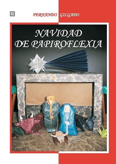 NAVIDAD DE PAPIROFLEXIA | 9788489840539 | GILGADO, FERNANDO | Llibreria La Gralla | Librería online de Granollers