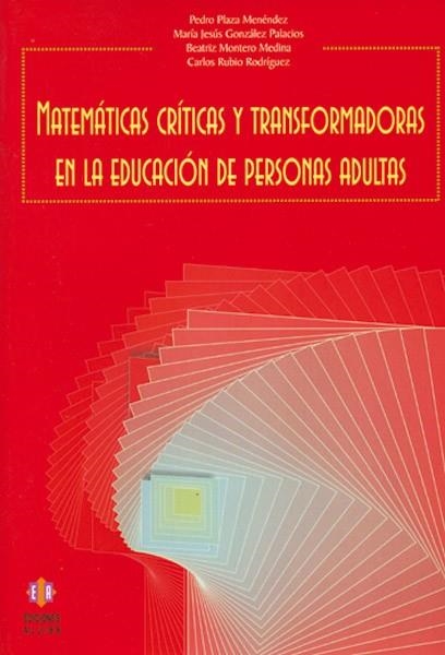 MATEMATICAS CRITICAS Y TRANSFORMADORAS EN LA EDUCACION DE PE | 9788497002233 | AAVV | Llibreria La Gralla | Librería online de Granollers
