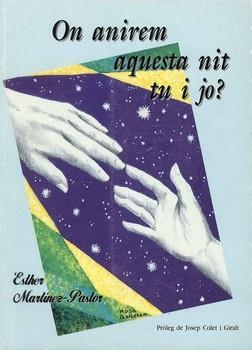 ON ANIREM AQUESTA NIT TU I JO? (ARC DE POEMES 3) | 9788488649447 | MARTINEZ PASTOR, ESTHER | Llibreria La Gralla | Llibreria online de Granollers