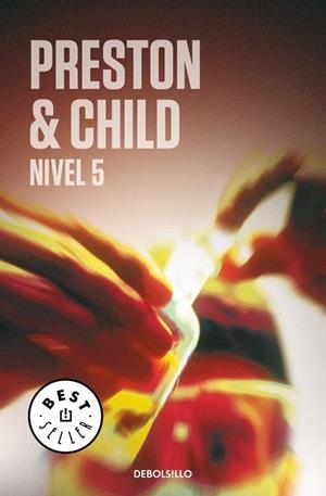NIVEL 5 (DB BESTSELLER 361/1) | 9788497931816 | PRESTON, DOUGLAS / CHILD, LINCOLN | Llibreria La Gralla | Llibreria online de Granollers