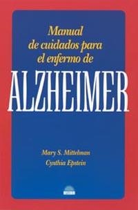 MANUAL DE CUIDADOS PARA EL ENFERMO DE ALZHEIMER | 9788497541503 | MITTELMAN, MARY S. / EPSTEIN, CYNTHIA | Llibreria La Gralla | Llibreria online de Granollers