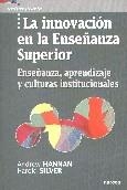 INNOVACION EN LA ENSEÑANZA SUPERIOR, LA | 9788427714472 | HANNAN, ANDREW / SILVER, HAROLD | Llibreria La Gralla | Llibreria online de Granollers