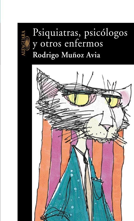 PSIQUIATRAS, PSICOLOGOS Y OTROS ENFERMOS | 9788420467399 | MUÑOZ AVIA, RODRIGO | Llibreria La Gralla | Llibreria online de Granollers