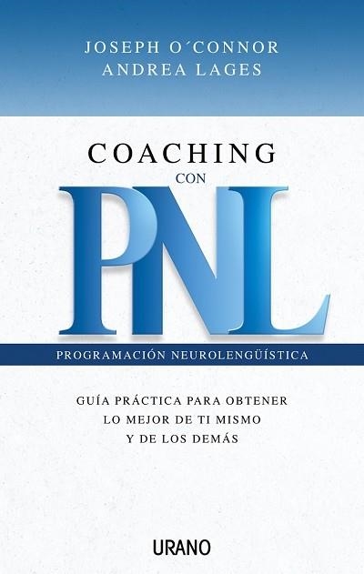 COACHING CON PNL. PROGRAMACION NEUROLINGUISTICA | 9788479535865 | O'CONNOR, JOSEPH / LAGES, ANDREA | Llibreria La Gralla | Llibreria online de Granollers