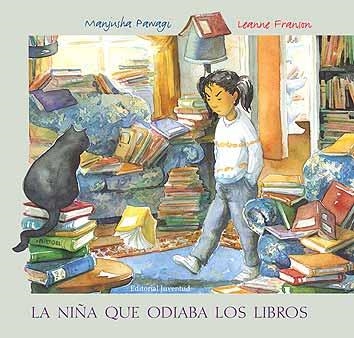 NIÑA QUE ODIABA LOS LIBROS, LA | 9788426134073 | PAWAGI, MANJUSHA / FRANSON, LEANNE | Llibreria La Gralla | Librería online de Granollers