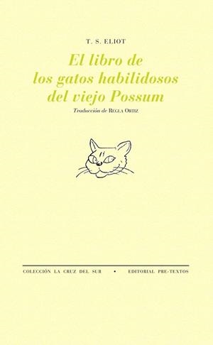 LIBRO DE LOS GATOS HABILIDOSOS DEL VIEJO POSSUM, EL | 9788481916416 | ELIOT, T.S. | Llibreria La Gralla | Librería online de Granollers