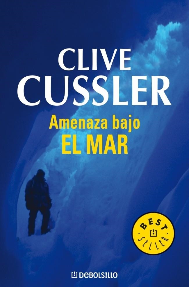 AMENAZA BAJO EL MAR (DB BESTSELLER 244/13) | 9788497595568 | CUSSLER, CLIVE | Llibreria La Gralla | Llibreria online de Granollers