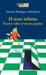 TEXTO INFINITO, EL. ENSAYOS SOBRE EL CUENTO POPULAR | 9788489384521 | RODRIGUEZ ALMODOVAR, ANTONIO | Llibreria La Gralla | Librería online de Granollers