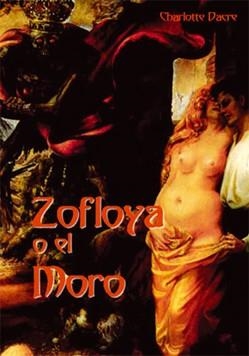 ZOFLOYA O EL MORO | 9788496423022 | DACRE, CHARLOTTE | Llibreria La Gralla | Librería online de Granollers
