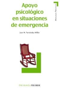 APOYO PSICOLOGICO EN SITUACIONES DE EMERGENCIA | 9788436819328 | FERNANDEZ MILLAN, JUAN M. | Llibreria La Gralla | Llibreria online de Granollers