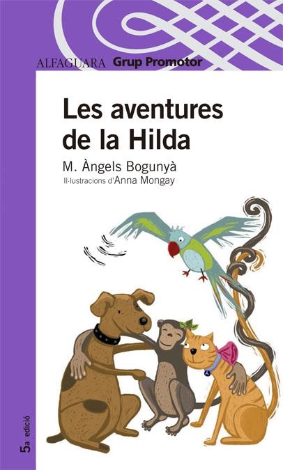 AVENTURES DE LA HILDA, LES (A PARTIR 8 ANYS) | 9788479180454 | BOGUNYA, M. ANGELS | Llibreria La Gralla | Librería online de Granollers