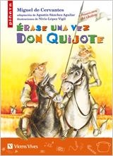 ERASE UNA VEZ DON QUIJOTE (PIÑATA 10) | 9788431678494 | CERVANTES SAAVEDRA, MIGUEL | Llibreria La Gralla | Librería online de Granollers
