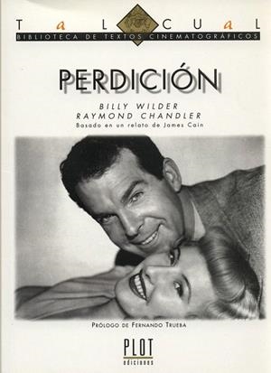 PERDICION (TEXTOS CINEMATOGRAFICOS) | 9788486702625 | WILDER, BILLY / CHANDLER, RAYMOND | Llibreria La Gralla | Llibreria online de Granollers