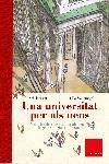 UNIVERSITAT PER ALS NENS, UNA | 9788466405218 | JANSSEN, ULRICH / STEUERNAGEL, ULLA | Llibreria La Gralla | Librería online de Granollers