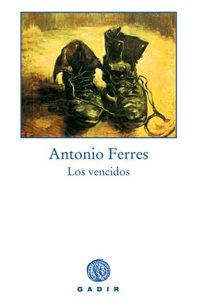 VENCIDOS, LOS | 9788493404536 | FERRES, ANTONIO | Llibreria La Gralla | Librería online de Granollers