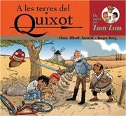 A LES TERRES DEL QUIXOT (ELS AMICS DEL ZUM-ZUM) | 9788497910743 | ARRUFAT, LLUÍS ALBERT / ROIG, ROGER | Llibreria La Gralla | Llibreria online de Granollers
