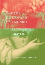 MADAME DU DEFFAND Y SU MUNDO | 9788478448340 | CRAVERI, BENEDETTA | Llibreria La Gralla | Llibreria online de Granollers