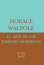 ARTE DE LOS JARDINES MODERNOS, EL | 9788478447558 | WALPOLE, HORACE | Llibreria La Gralla | Librería online de Granollers