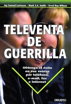 TELEVENTA DE GUERRILLA | 9788423422791 | LEVINSON, JAY CONRAD / SMITH, MARK S.A. / WILSON, | Llibreria La Gralla | Llibreria online de Granollers