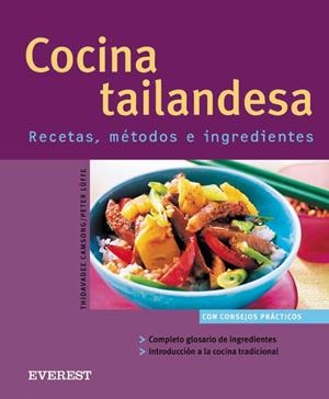 COCINA TAILANDESA. RECETAS, METODOS E INGREDIENTES | 9788424117061 | CANSONG, THIDAVADEE / LUFFE, PETER | Llibreria La Gralla | Librería online de Granollers
