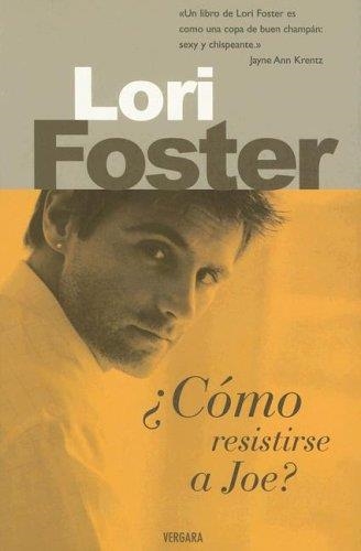 COMO RESISTIRSE A JOE? | 9788466620055 | FOSTER, LORI | Llibreria La Gralla | Librería online de Granollers