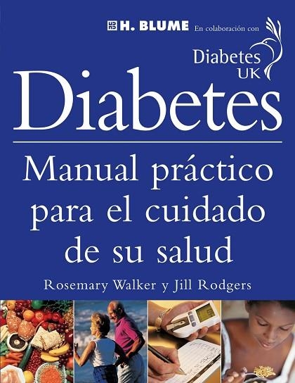 DIABETES. MANUAL PRACTICO PARA EL CUIDADO DE SU SALUD | 9788489840553 | WALKER, ROSEMARY / RODGERS, JILL | Llibreria La Gralla | Llibreria online de Granollers