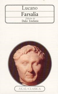 FARSALIA (AKAL CLASICA) | 9788476003626 | LUCANO, MARCO ANNEO | Llibreria La Gralla | Llibreria online de Granollers