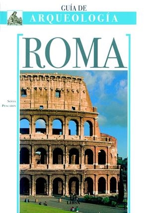 ROMA (GUIA ARQUEOLOGIA) | 9788466211048 | PESCARIN, SOFIA | Llibreria La Gralla | Llibreria online de Granollers
