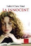 INNOCENT, LA | 9788466403870 | SIMÓ, ISABEL-CLARA | Llibreria La Gralla | Llibreria online de Granollers