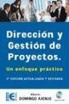 DIRECCION Y GESTION DE PROYECTOS.UN ENFOQUE PRACTICO | 9788478976621 | DOMINGO, ALBERTO | Llibreria La Gralla | Llibreria online de Granollers
