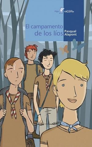 CAMPAMENTO DE LOS LIOS, EL (CALCETIN AZUL 10) | 9788495722874 | ALAPONT, PASQUAL | Llibreria La Gralla | Librería online de Granollers