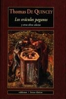 ORACULOS PAGANOS Y OTRAS OBRAS SELECTAS, LOS | 9788477025023 | QUINCEY, THOMAS DE | Llibreria La Gralla | Librería online de Granollers