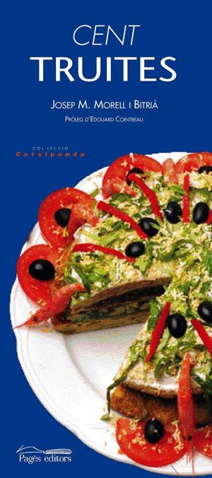 CENT TRUITES | 9788497792523 | MORELL I BITRIA, JOSEP MARIA | Llibreria La Gralla | Librería online de Granollers