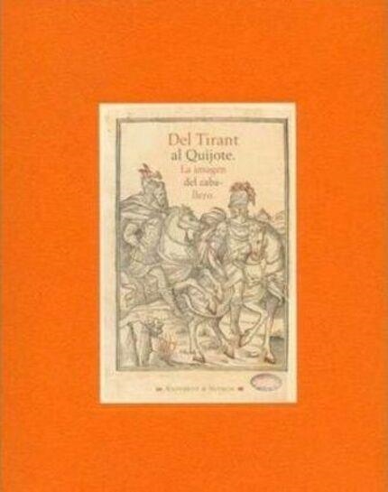 DEL TIRANT AL QUIJOTE. LA IMAGEN DEL CABALLERO | 9788437060941 | AAVV | Llibreria La Gralla | Llibreria online de Granollers