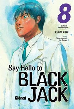 SAY HELLO TO BLACK JACK 8 | 9788484496403 | SATO, SYUHO | Llibreria La Gralla | Librería online de Granollers