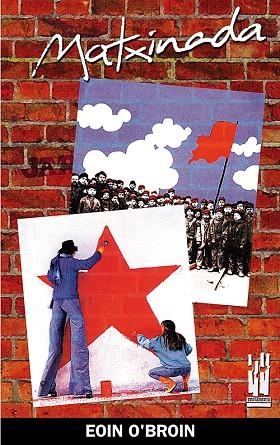 MATXINADA. HISTORIA DEL MOVIMIENTO JUVENIL RADICAL VASCO | 9788481363852 | O BROIN, EOIN | Llibreria La Gralla | Llibreria online de Granollers