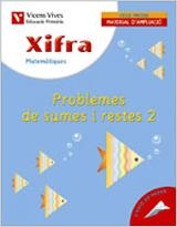 Q.XIFRA 9  MATEMATIQUES   PROBLEMES DE SUMES I RESTES 2 CI MATERIAL AMPLIACIO | 9788431676032 | FRAILE MARTIN, JAVIER | Llibreria La Gralla | Librería online de Granollers