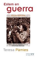 ESTEM EN GUERRA. ESCRITS 1936-1939 | 9788497911146 | PÀMIES, TERESA | Llibreria La Gralla | Librería online de Granollers