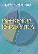 INFERENCIA ESTADISTICA | 9788479786878 | GOMEZ VILLEGAS, MIGUEL ANGEL | Llibreria La Gralla | Librería online de Granollers