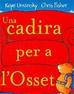 CADIRA PER A L'OSSET, UNA | 9788424634278 | UMANSKY, KAYE / FISHER, CHRIS | Llibreria La Gralla | Llibreria online de Granollers