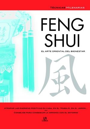 FENG SHUI. EL ARTE ORIENTAL DEL BIENESTAR | 9788466209274 | PERSICO, LUCRECIA | Llibreria La Gralla | Librería online de Granollers