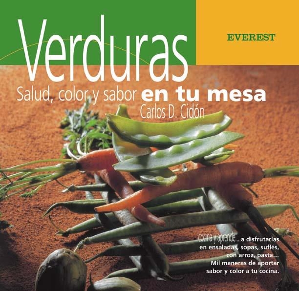 VERDURAS SALUD COLER Y SABOR EN TU MESA | 9788424188238 | CIDON, CARLOS D. | Llibreria La Gralla | Librería online de Granollers