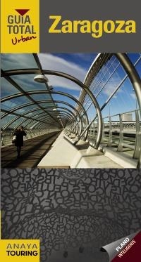ZARAGOZA (GUÍA TOTAL URBAN 2012) | 9788499353715 | IZQUIERDO, PASCUAL | Llibreria La Gralla | Librería online de Granollers