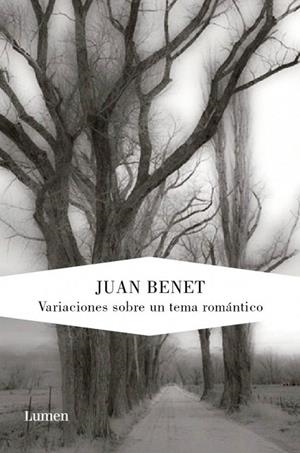VARIACIONES SOBRE UN TEMA ROMÁNTICO | 9788426418999 | BENET, JUAN | Llibreria La Gralla | Librería online de Granollers