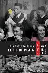 FIL DE PLATA, EL (XXL 002) | 9788466406161 | BAULENAS, LLUÍS-ANTON | Llibreria La Gralla | Llibreria online de Granollers