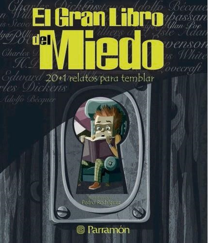 GRAN LIBRO DEL MIEDO, EL. 20+1 RELATOS PARA TEMBLAR | 9788434227897 | RODRIGUEZ, PEDRO (ILUS.) | Llibreria La Gralla | Llibreria online de Granollers