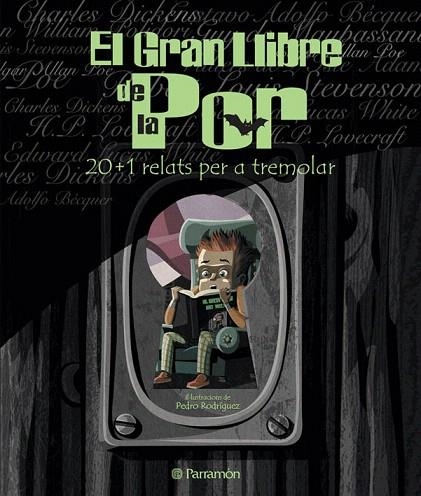 GRAN LLIBRE DE LA POR, EL. 20+1 RELATS PER A TREMOLAR | 9788434227880 | RODRIGUEZ, PEDRO (IL.) | Llibreria La Gralla | Llibreria online de Granollers