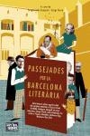 PASSEJADES PER LA BARCELONA LITERARIA | 9788429755626 | SERGI DORIA/SERGIO VILA-SANJUÁN | Llibreria La Gralla | Llibreria online de Granollers
